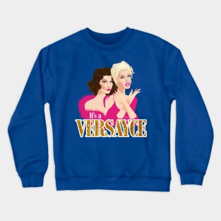 It's a Versayce Crewneck Sweatshirt